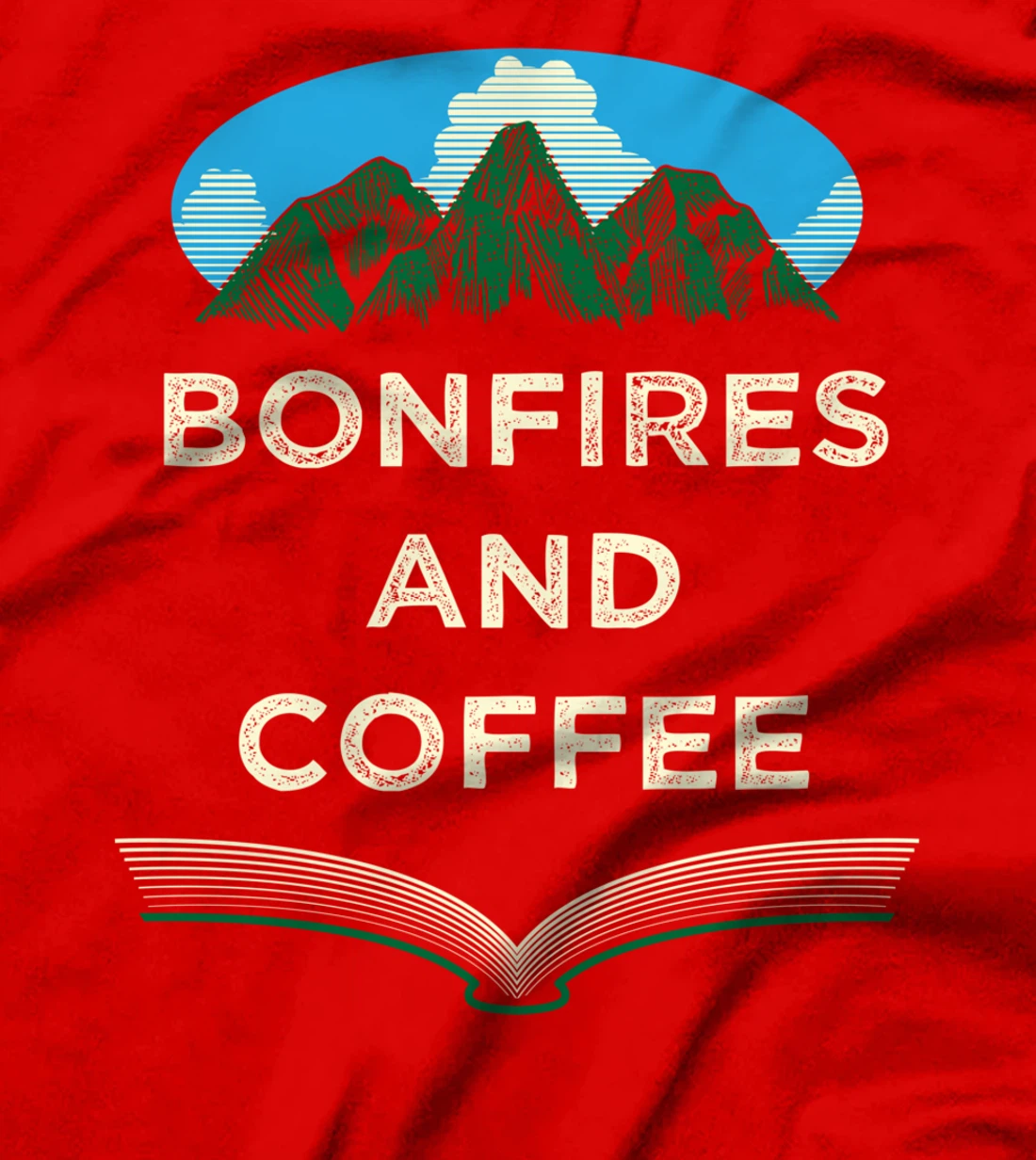 Bonfires and Coffee Camping Coffee Lover Camper Caffeine T-Shirt