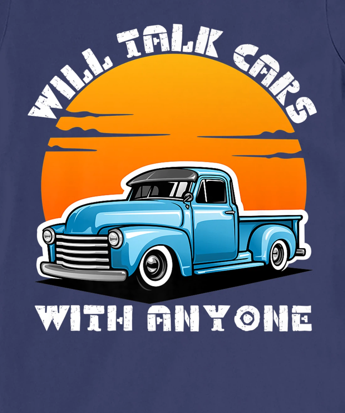 Will Talk Cars With Anyone Shirt Automobile Lovers Funny T-Shirt, Women T-Shirt