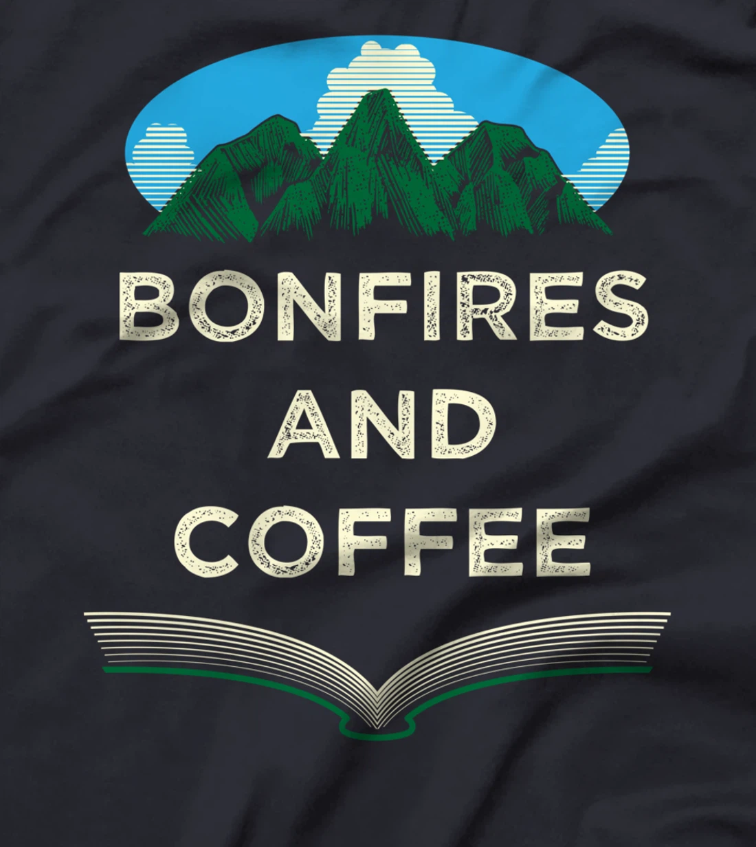 Bonfires and Coffee Camping Coffee Lover Camper Caffeine T-Shirt