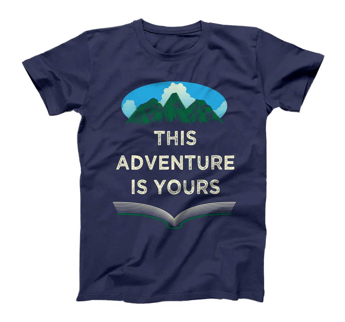This Adventure Is Yours Camping Trip Camper Travel Hiking T-Shirt