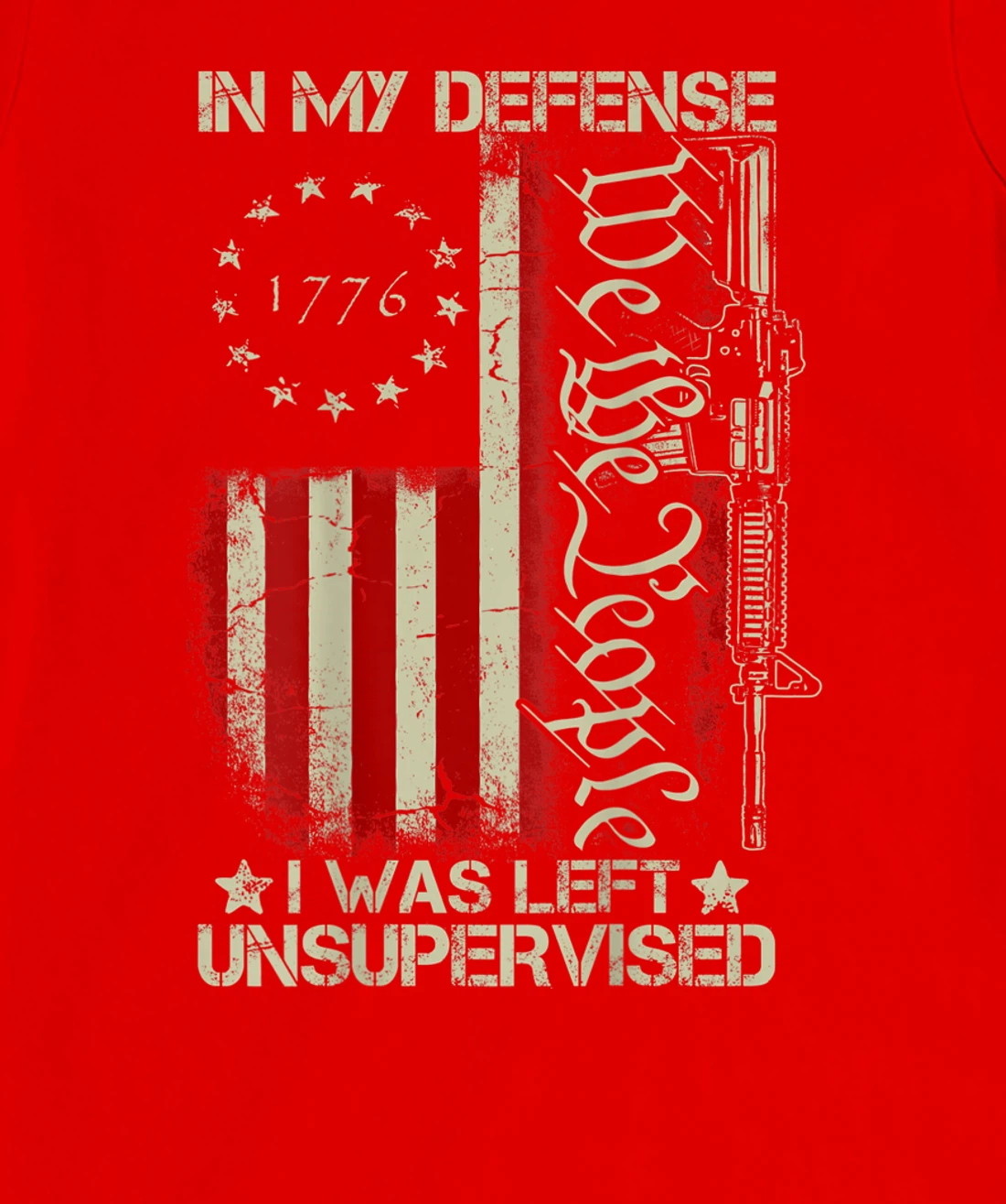 Gun USA Flag In My Defense I Was Left Unsupervised (on back) T-Shirt, Women T-Shirt