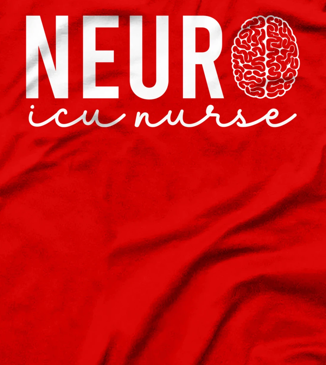 Neurosurgery Neurology Neuro Tech Trauma Icu Stroke Nurse T-Shirt