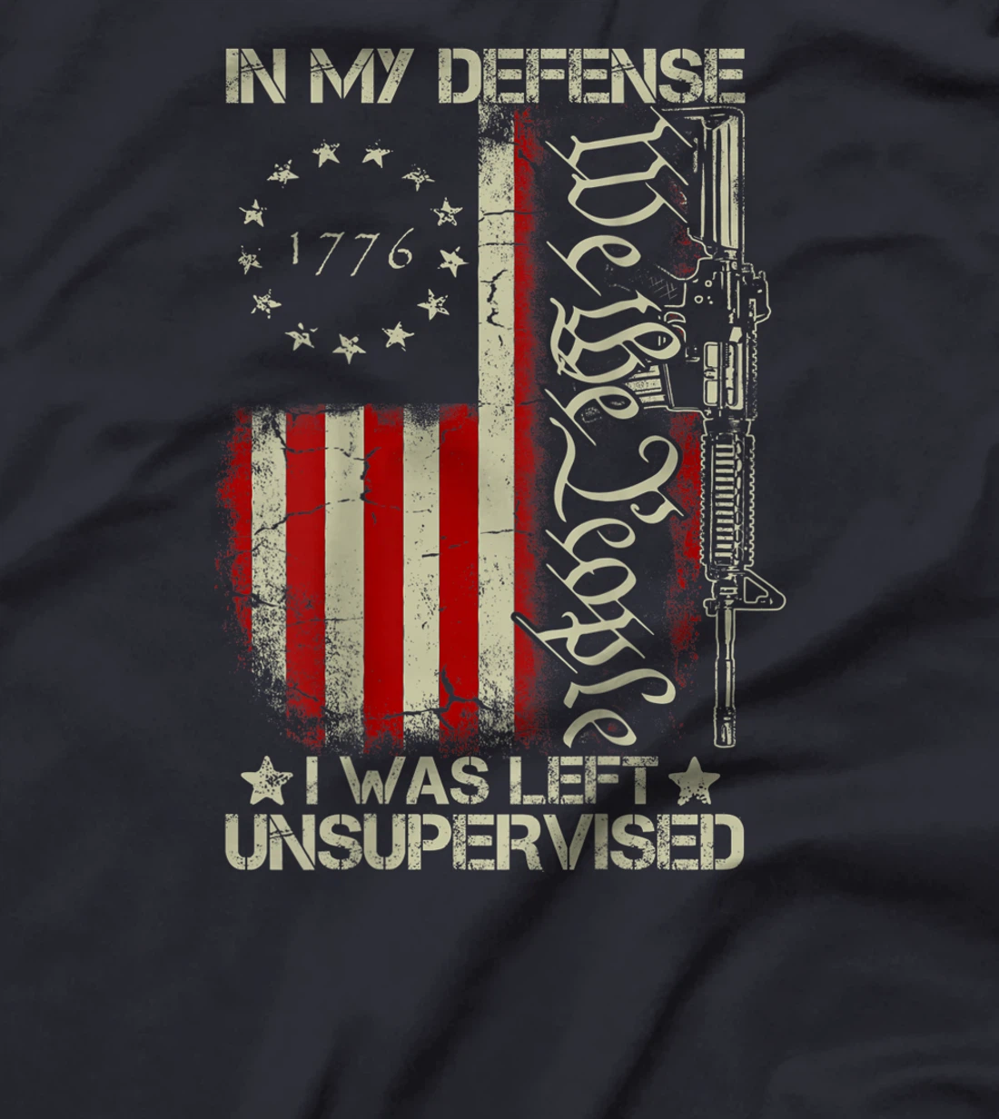 Gun USA Flag In My Defense I Was Left Unsupervised (on back) T-Shirt, Women T-Shirt