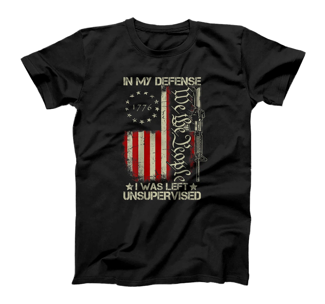 Gun USA Flag In My Defense I Was Left Unsupervised (on back) T-Shirt, Women T-Shirt