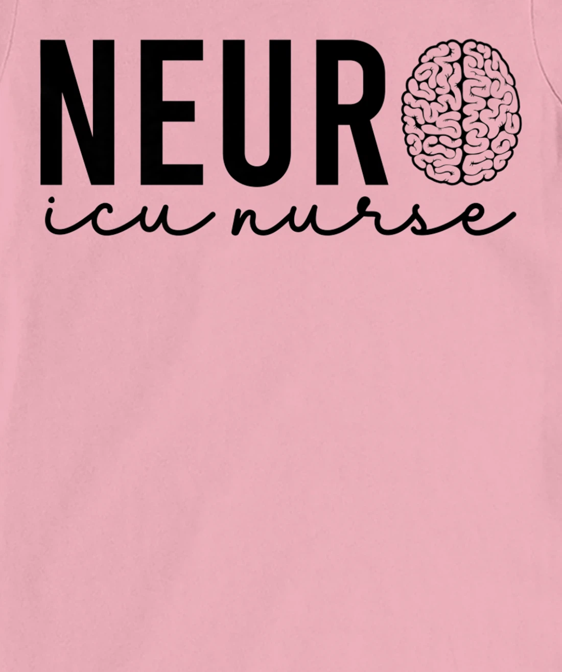 Neurosurgery Neurology Neuro Tech Trauma Icu Stroke Nurse T-Shirt, Women T-Shirt