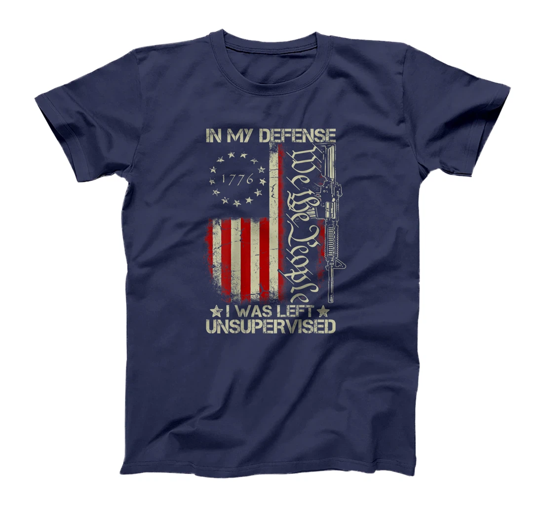 Gun USA Flag In My Defense I Was Left Unsupervised (on back) T-Shirt, Women T-Shirt