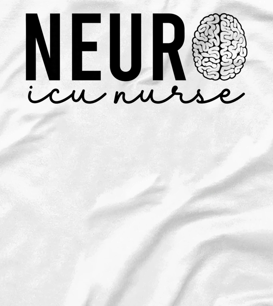 Neurosurgery Neurology Neuro Tech Trauma Icu Stroke Nurse T-Shirt, Women T-Shirt