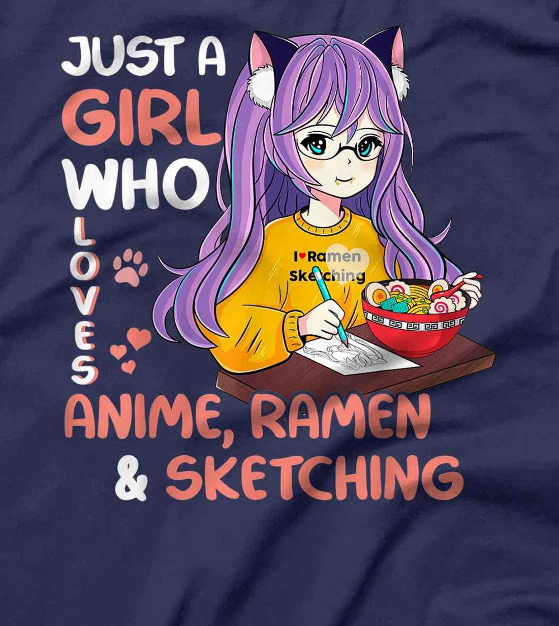 Just A Girl Who Loves Anime Ramen And Sketching Teen Girls T-Shirt, Kid T-Shirt and Women T-Shirt