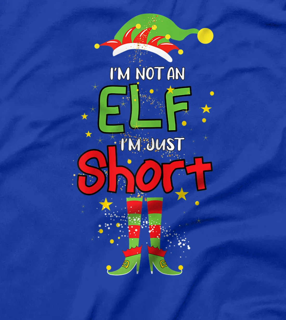 I'm Not An ELF I'm Just Short Christmas ELF Funny Pajama T-Shirt, Women T-Shirt
