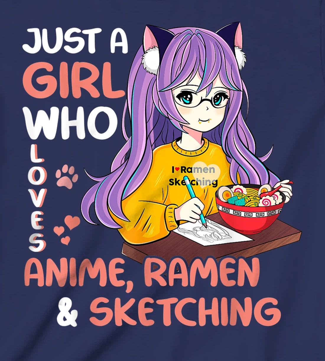 Just A Girl Who Loves Anime Ramen And Sketching Teen Girls T-Shirt, Kid T-Shirt and Women T-Shirt