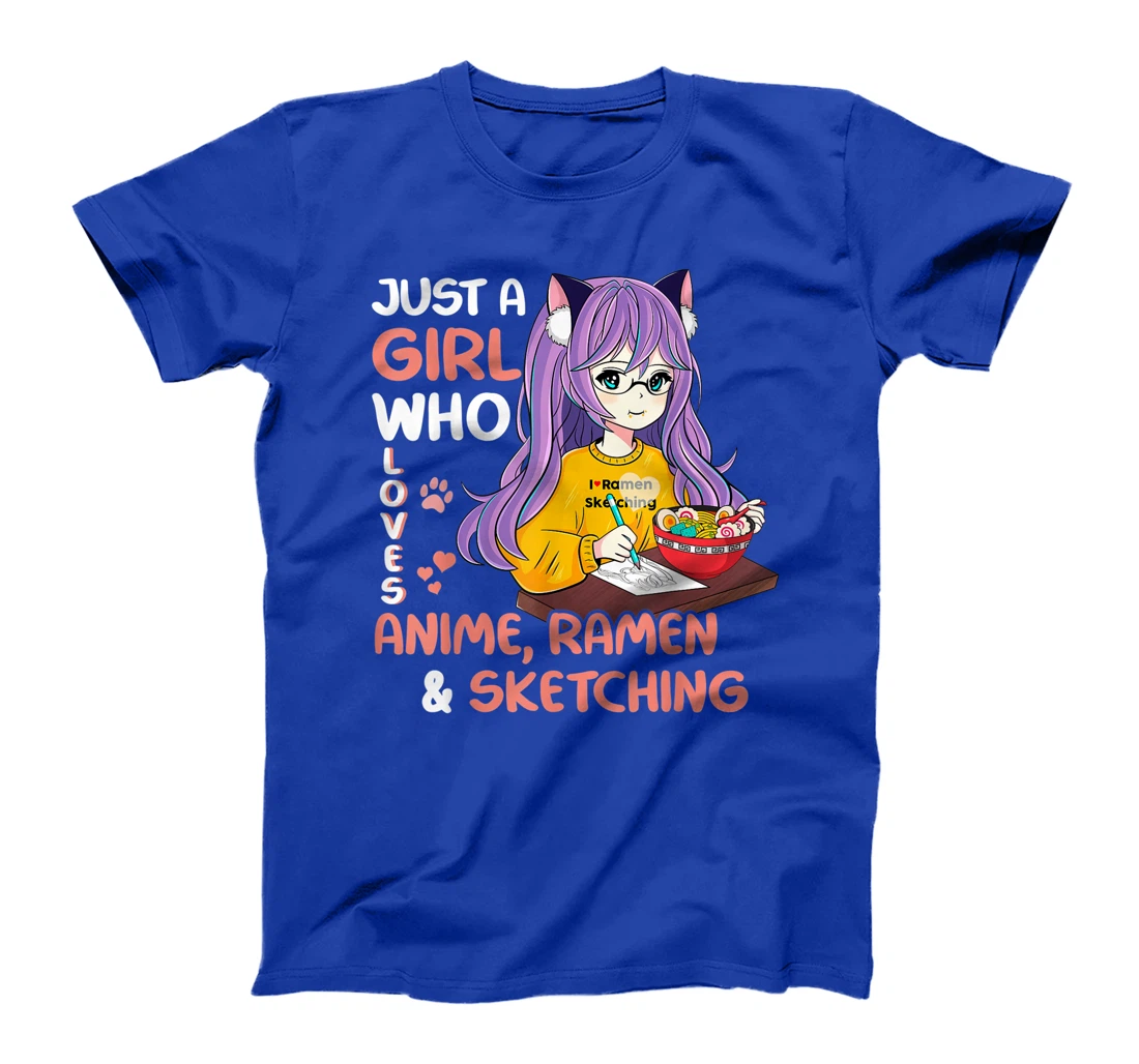 Just A Girl Who Loves Anime Ramen And Sketching Teen Girls T-Shirt, Kid T-Shirt and Women T-Shirt