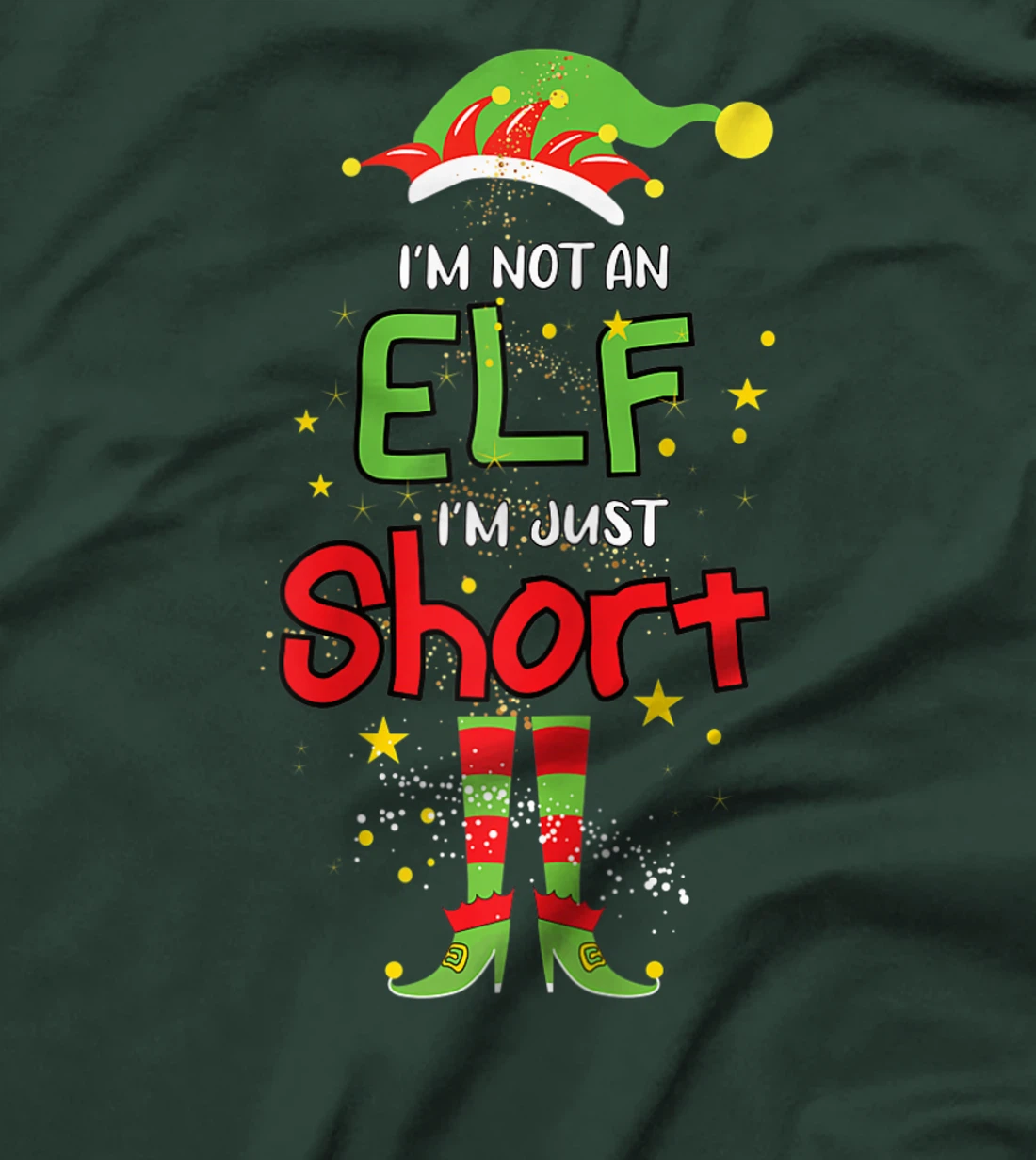I'm Not An ELF I'm Just Short Christmas ELF Funny Pajama T-Shirt, Women T-Shirt