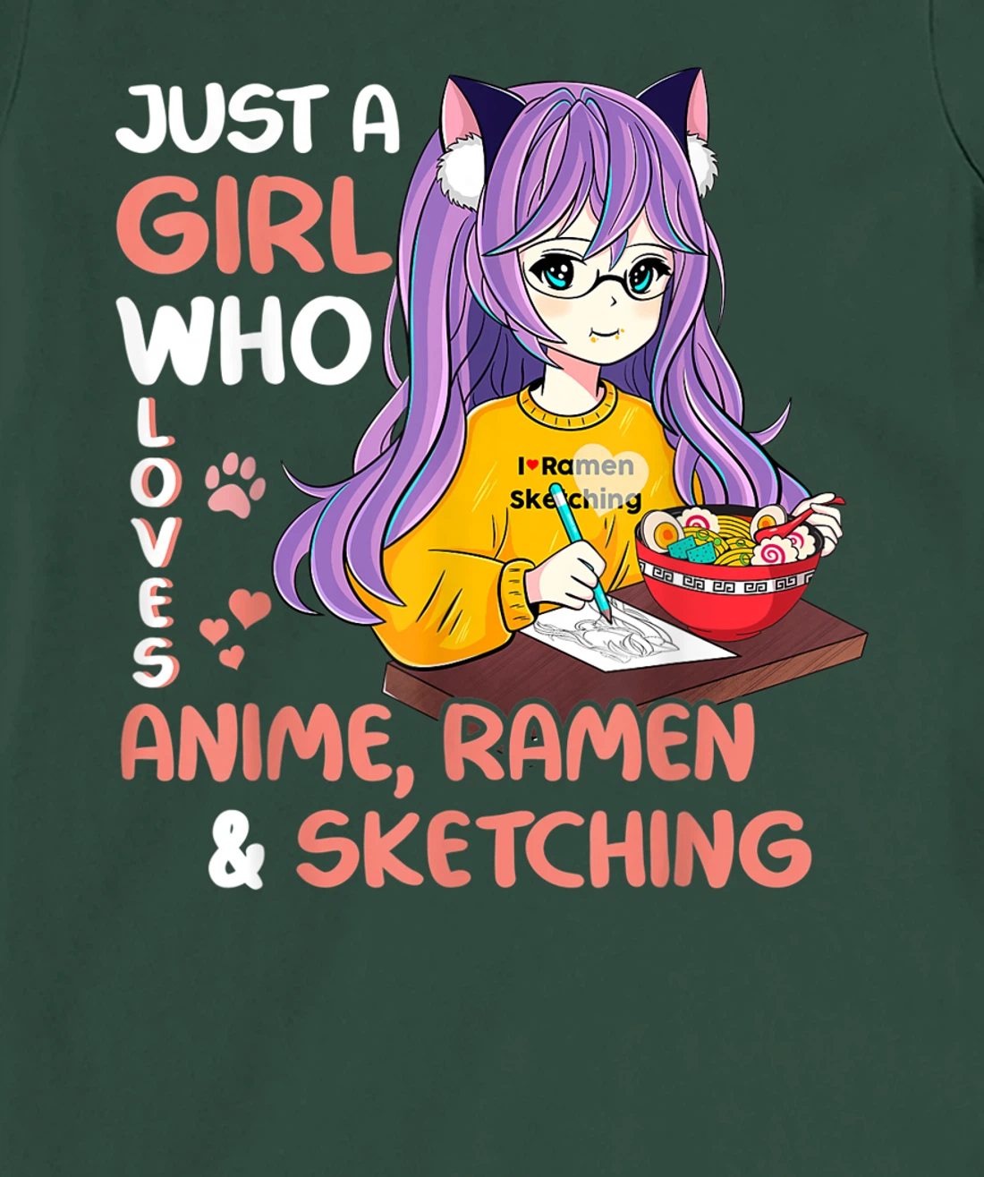 Just A Girl Who Loves Anime Ramen And Sketching Teen Girls T-Shirt, Kid T-Shirt and Women T-Shirt