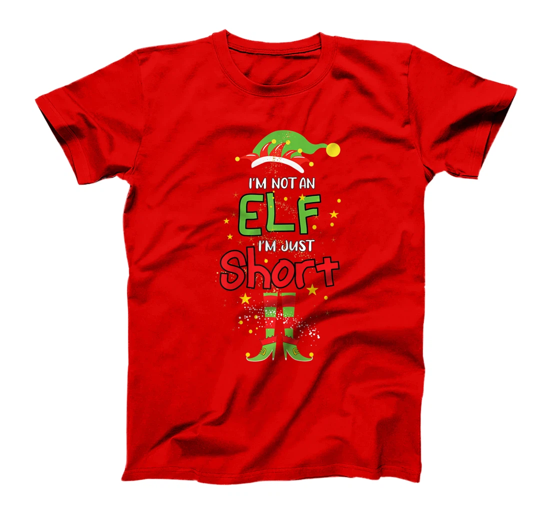 I'm Not An ELF I'm Just Short Christmas ELF Funny Pajama T-Shirt, Women T-Shirt