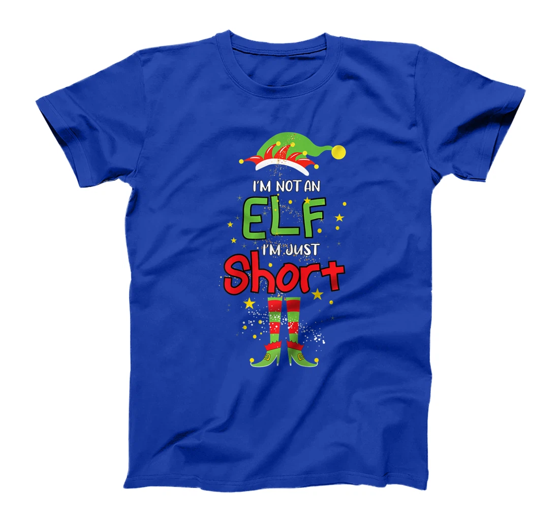 I'm Not An ELF I'm Just Short Christmas ELF Funny Pajama T-Shirt, Women T-Shirt