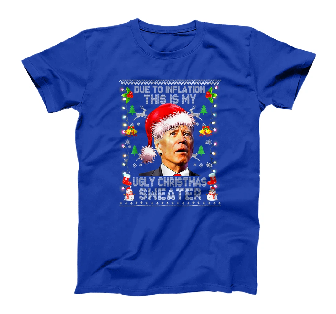 Funny Due to Inflation Ugly Christmas Sweaters Santa Biden T-Shirt, Women T-Shirt