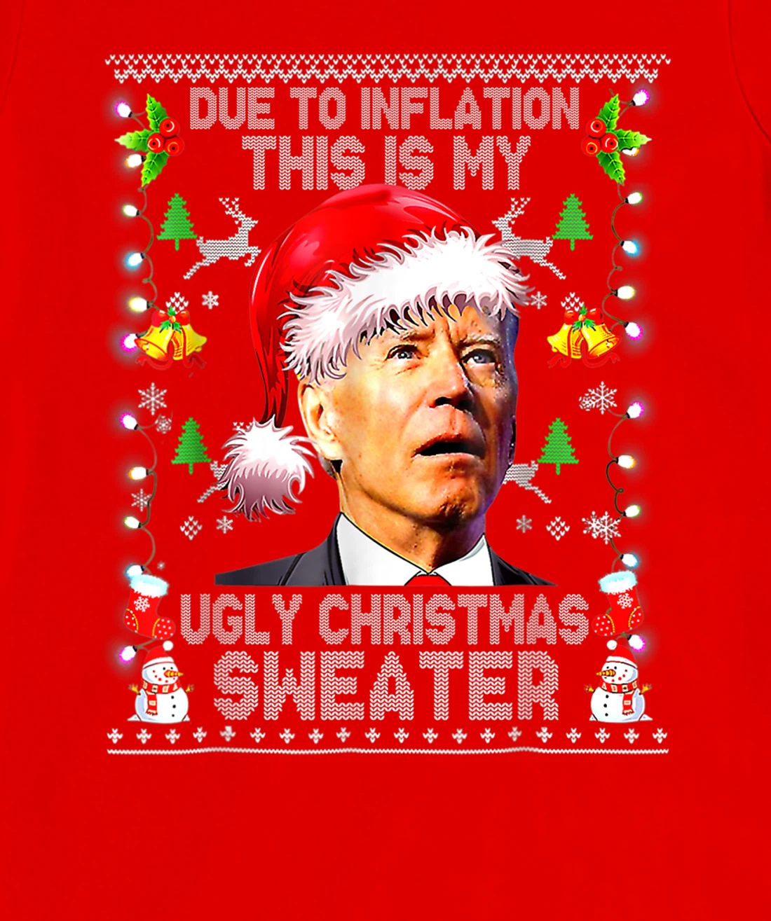 Funny Due to Inflation Ugly Christmas Sweaters Santa Biden T-Shirt, Women T-Shirt