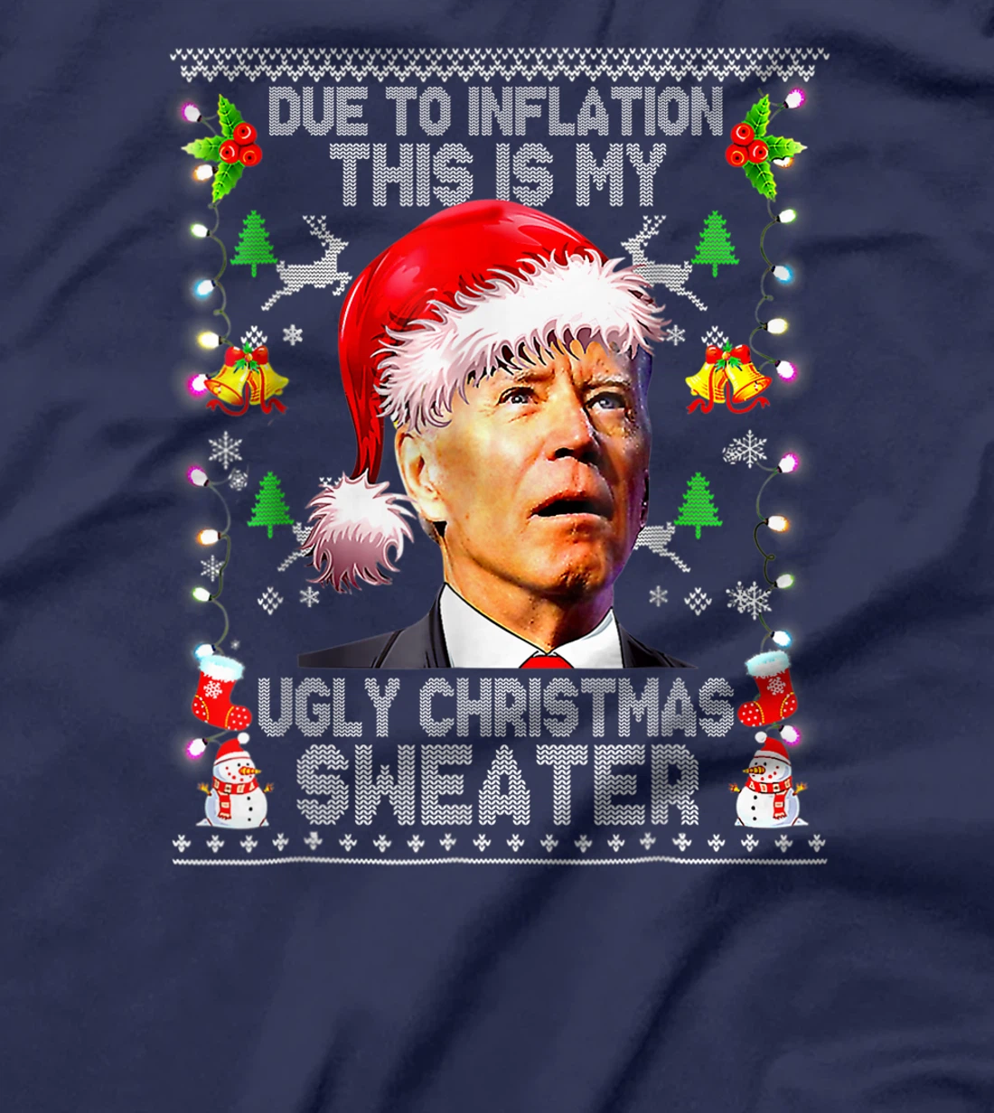 Funny Due to Inflation Ugly Christmas Sweaters Santa Biden T-Shirt, Women T-Shirt