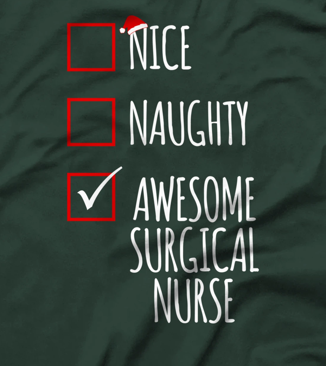 Nice Naughty Awesome Surgical Nurse Funny Christmas Nursing T-Shirt