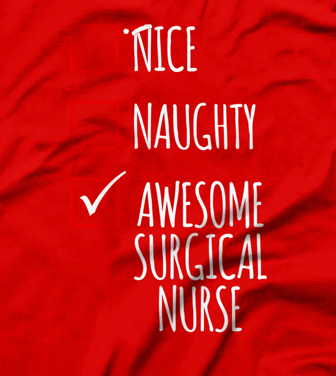 Nice Naughty Awesome Surgical Nurse Funny Christmas Nursing T-Shirt