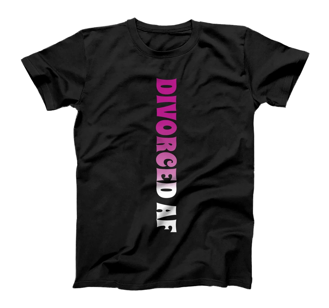 Happy Divorce Party Divorced Af T-Shirt