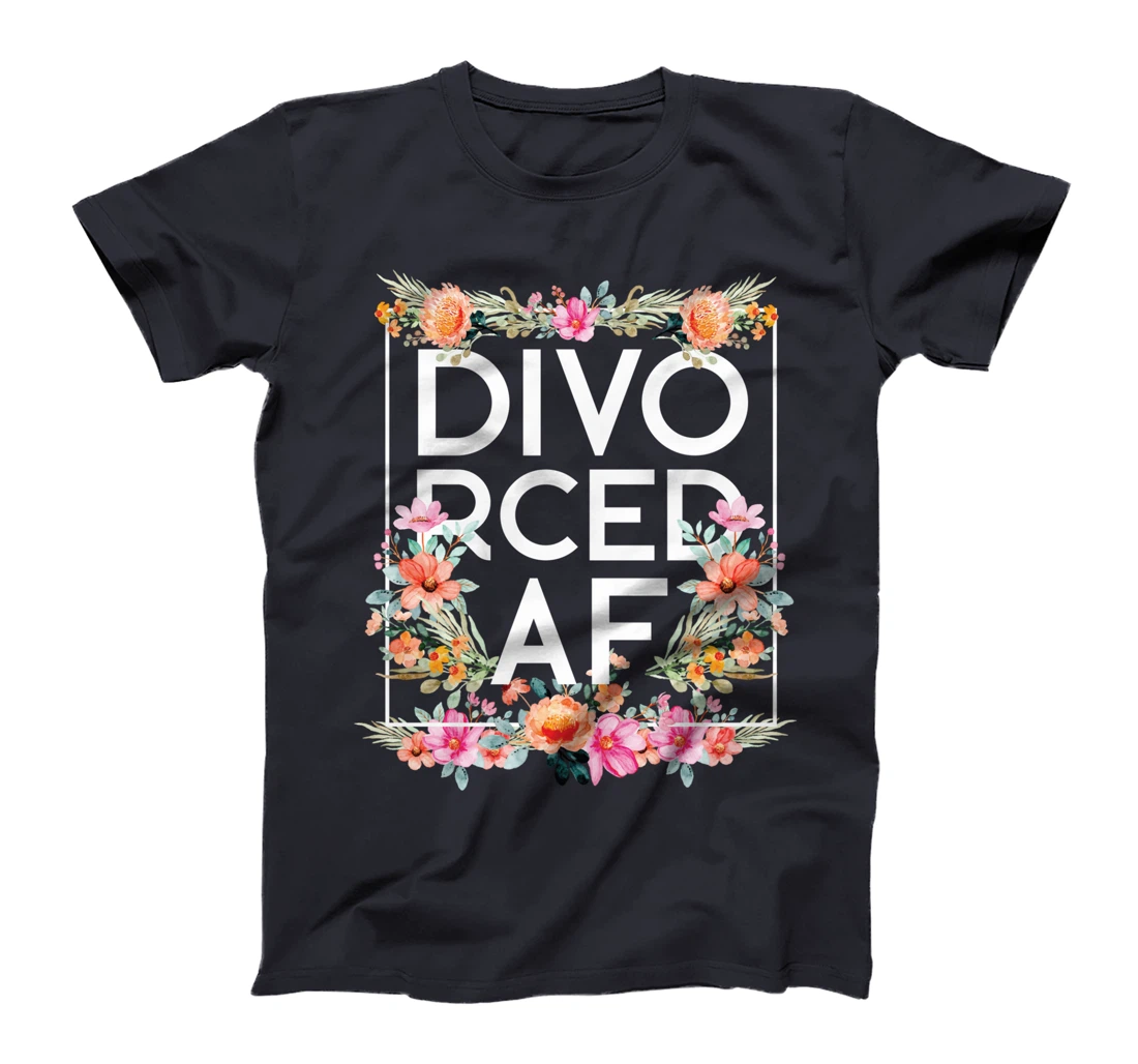 Happy Divorce Party Flower Floral Divo Rced Af T-Shirt