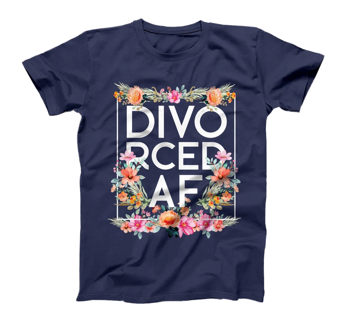 Happy Divorce Party Flower Floral Divo Rced Af T-Shirt