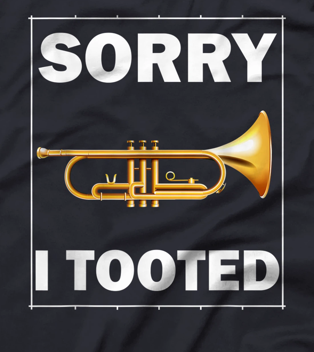 FUNNY TRUMPET SARCASTIC TRUMPET PLAYER JAZZ BAND TROMBONE T-Shirt, Women T-Shirt