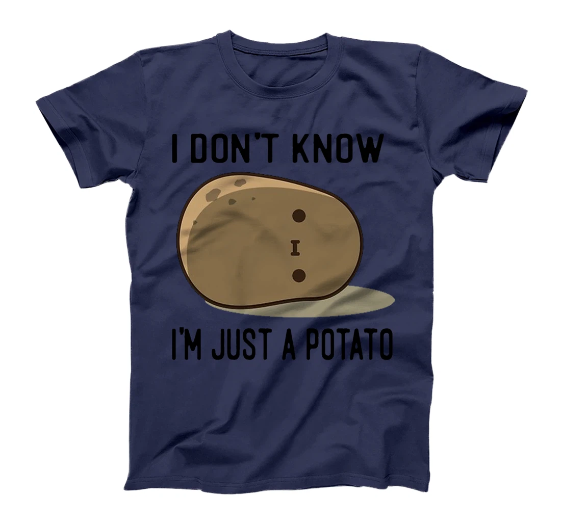 Cute Kawaii Potatoes I Don't Know I'm Just a Potato T-Shirt