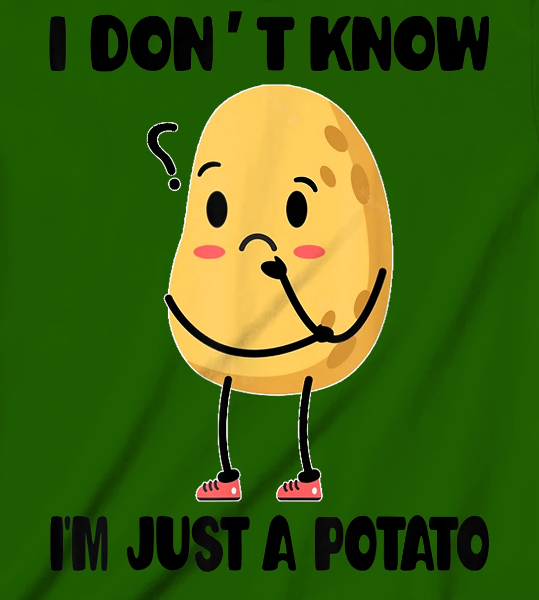 Cute Kawaii Potatoes I Don't Know I'm Just a Potato T-Shirt, Kid T-Shirt and Women T-Shirt