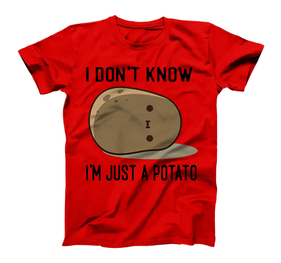 Cute Kawaii Potatoes I Don't Know I'm Just a Potato T-Shirt