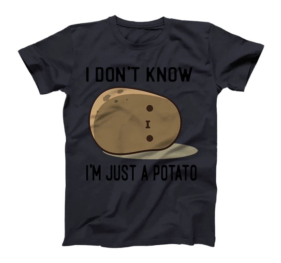 Cute Kawaii Potatoes I Don't Know I'm Just a Potato T-Shirt
