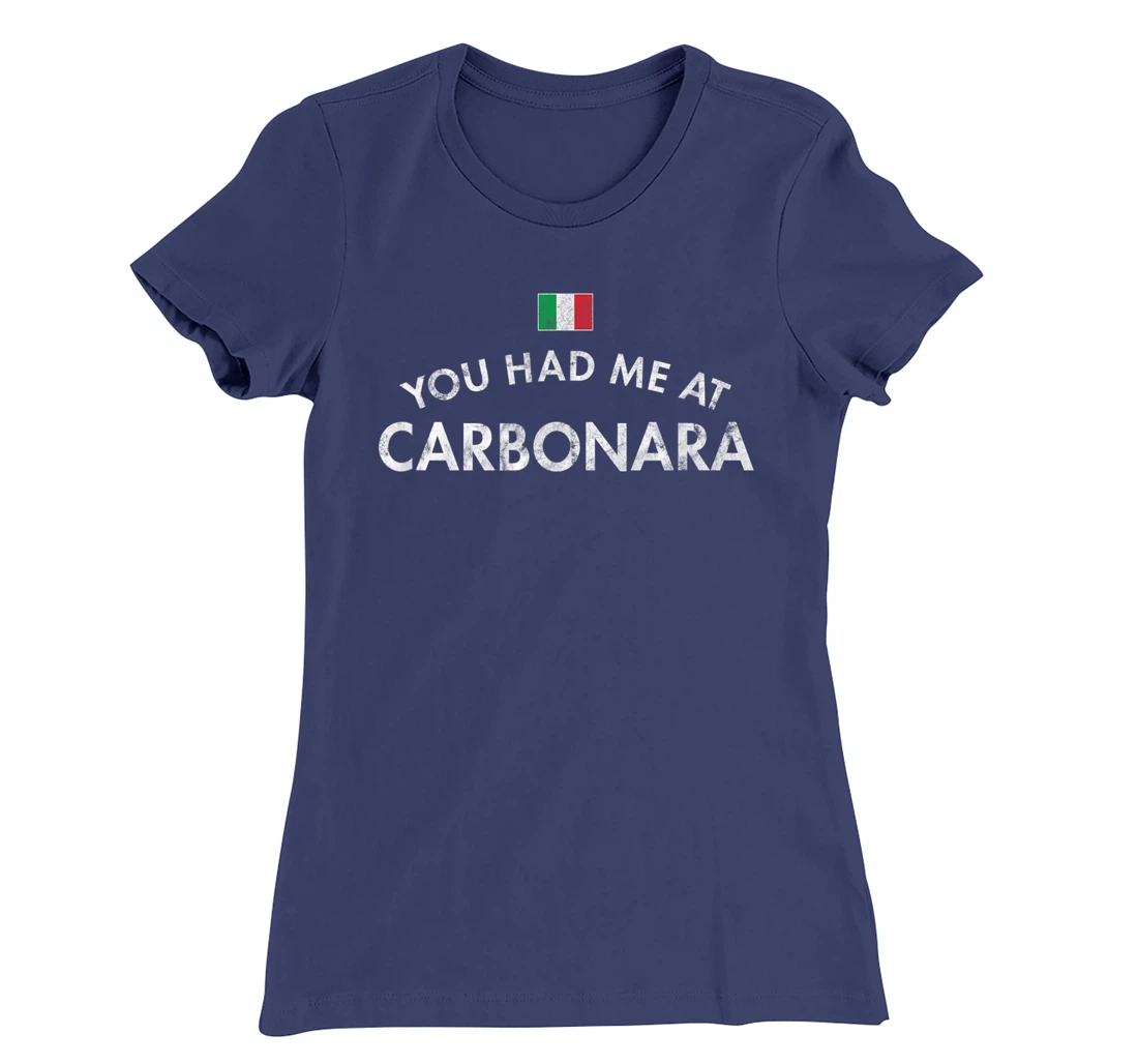 Carbonara Italian Pasta Dish Rome Egg Hard Cheese Cured Pork T-Shirt, Women T-Shirt
