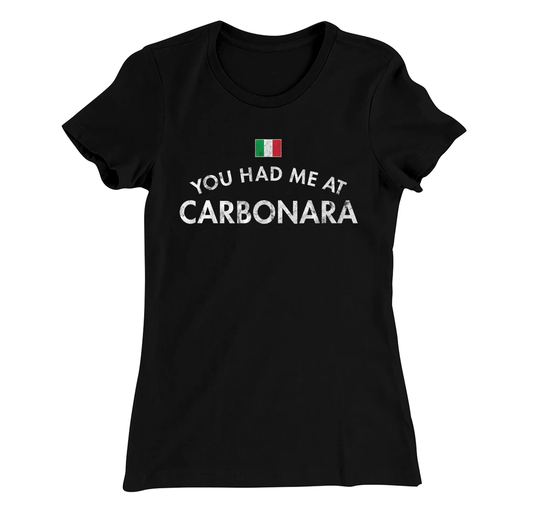 Carbonara Italian Pasta Dish Rome Egg Hard Cheese Cured Pork T-Shirt, Women T-Shirt