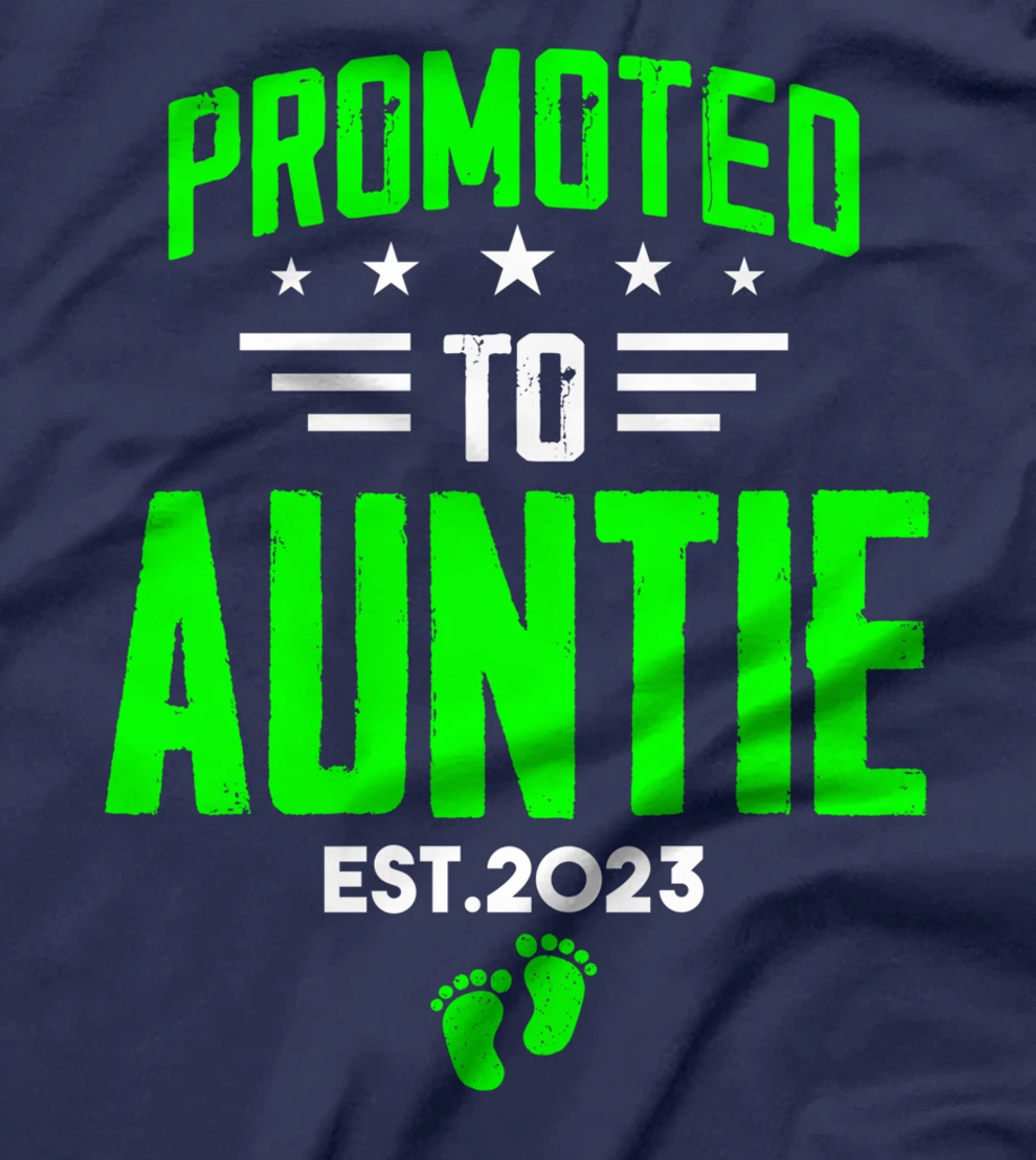 I'm Going To Be An Aunt 2023 Funny Promoted To Auntie 2023 T-Shirt