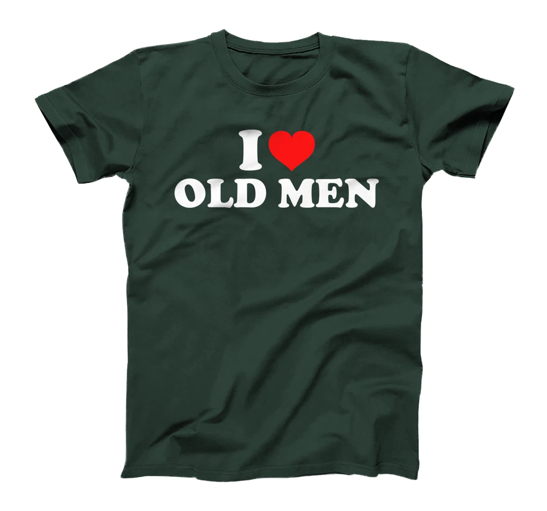 I Love Old Men T-Shirt