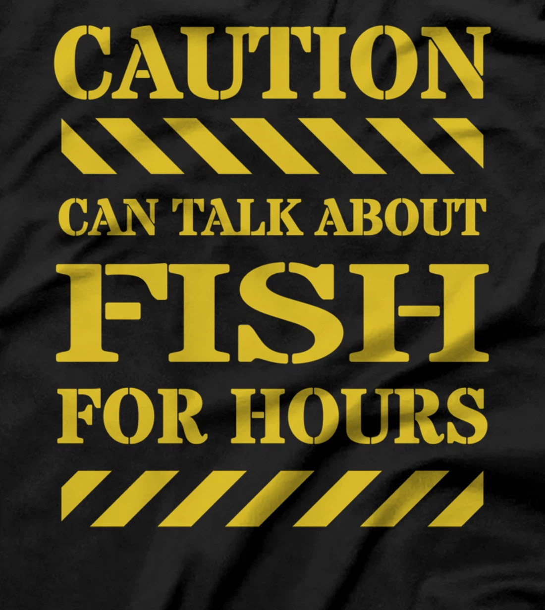 Caution Can Talk About Fish For Hours T-Shirt