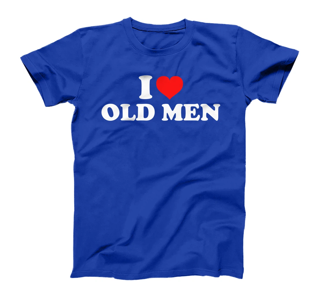 I Love Old Men T-Shirt