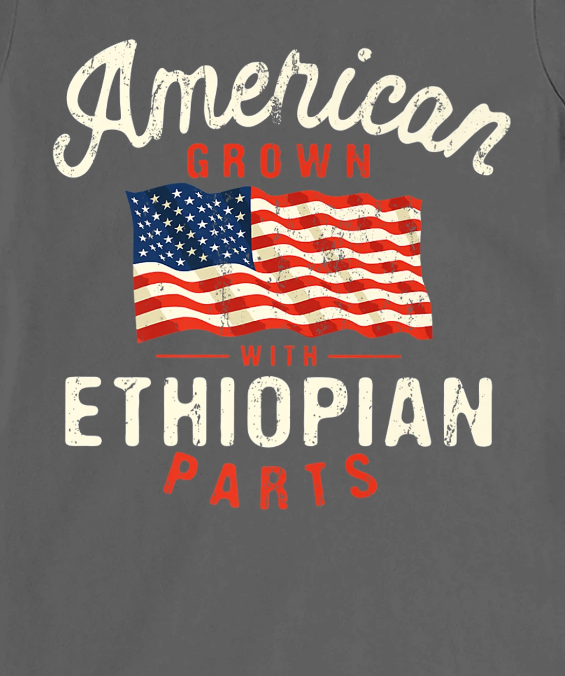 American Grown with Ethiopian Parts Patriotic Nationality T-Shirt, Women T-Shirt