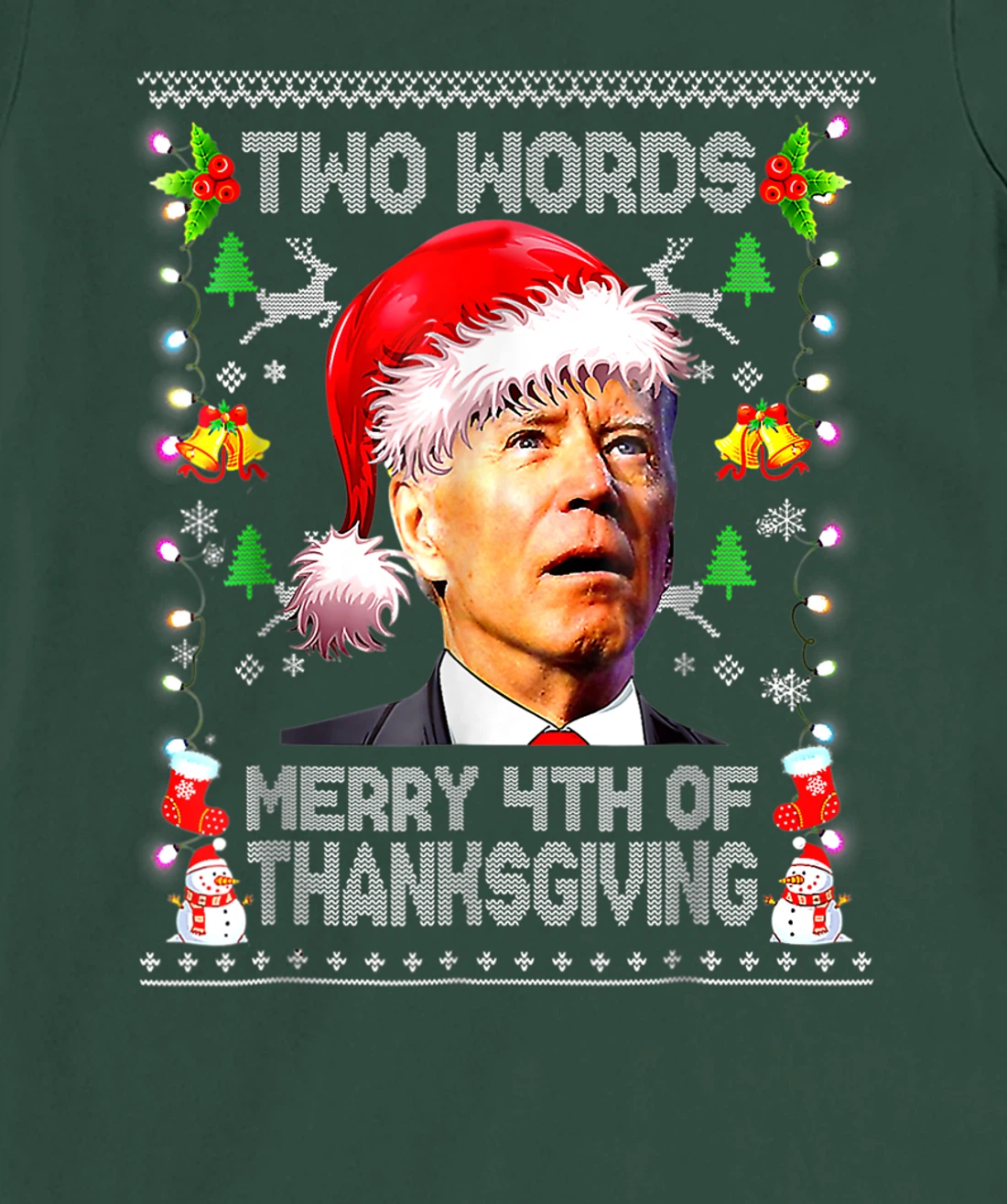 Two Words Merry 4th Of Thanksgiving Biden Christmas Sweaters T-Shirt, Women T-Shirt