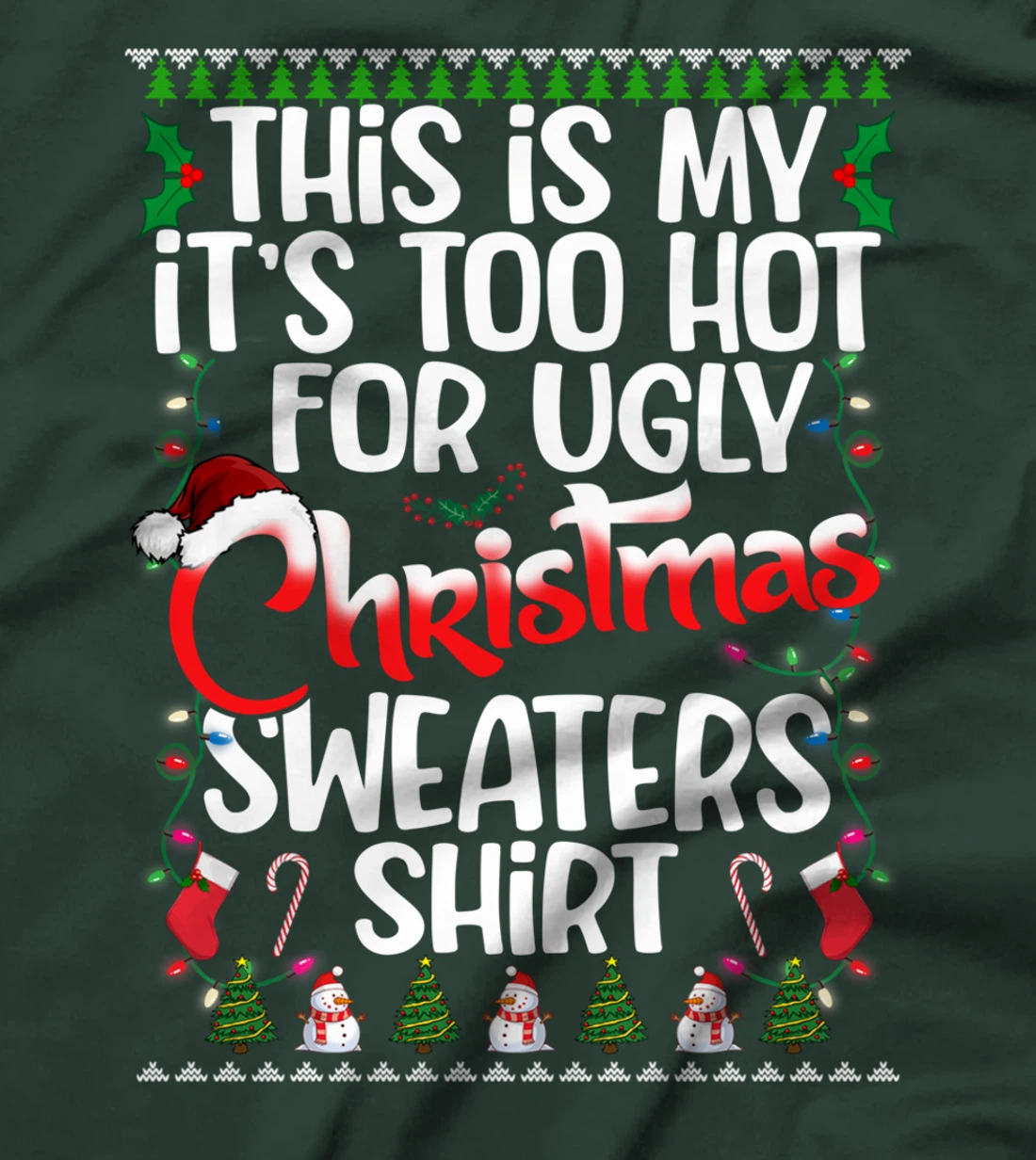 This Is My Ugly Christmas Pajama Funny Christmas Men Women T-Shirt