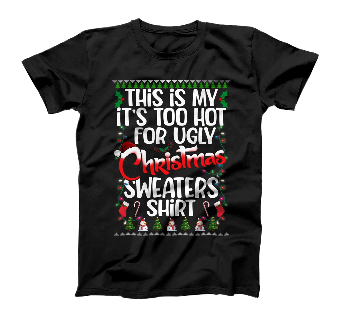 This Is My Ugly Christmas Pajama Funny Christmas Men Women T-Shirt