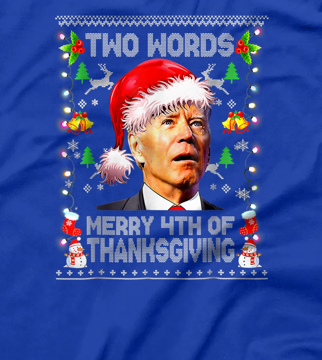 Two Words Merry 4th Of Thanksgiving Biden Christmas Sweaters T-Shirt, Women T-Shirt