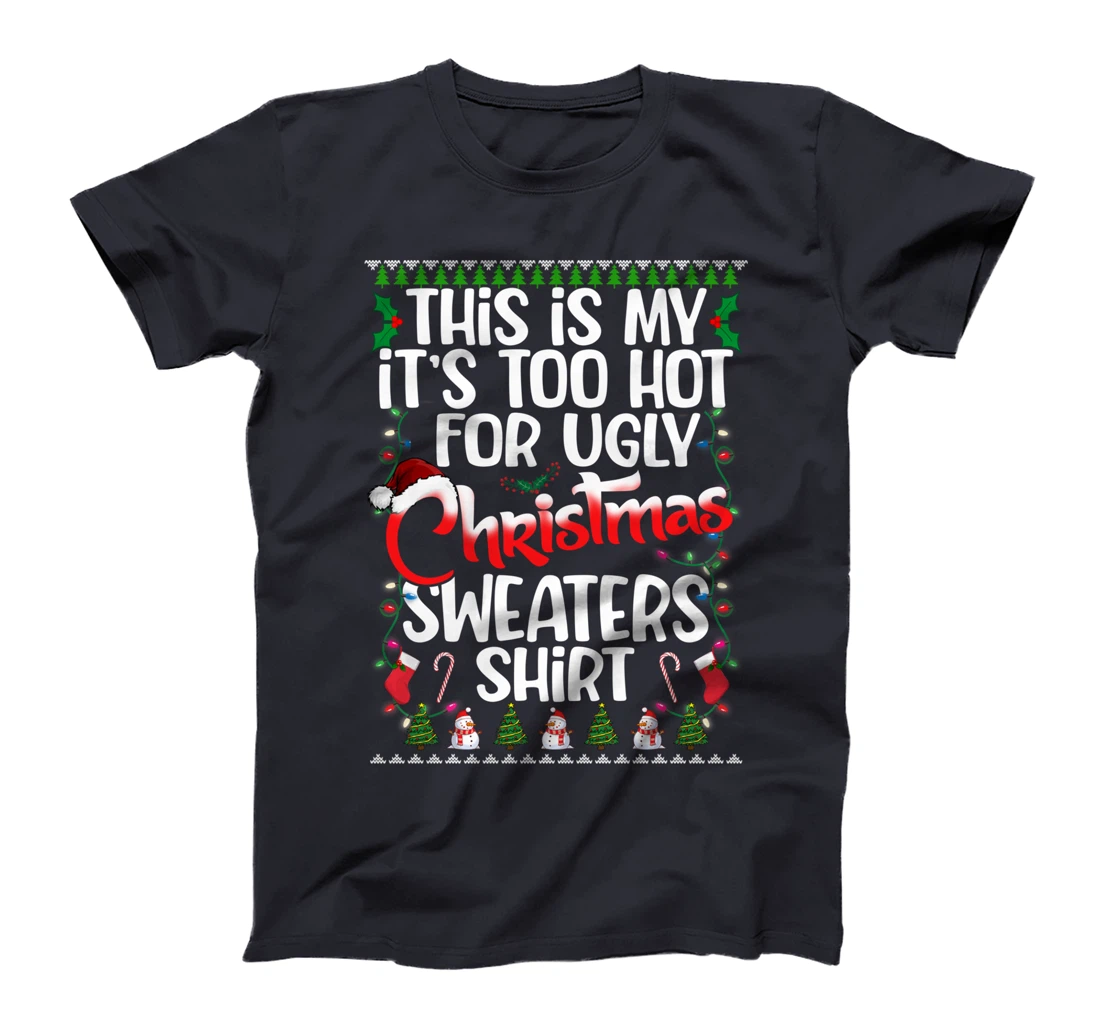 This Is My Ugly Christmas Pajama Funny Christmas Men Women T-Shirt