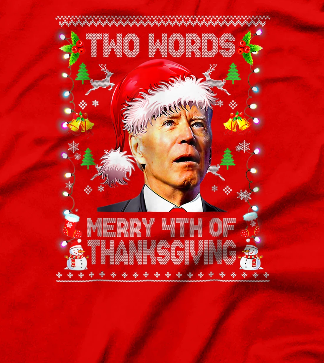 Two Words Merry 4th Of Thanksgiving Biden Christmas Sweaters T-Shirt, Women T-Shirt