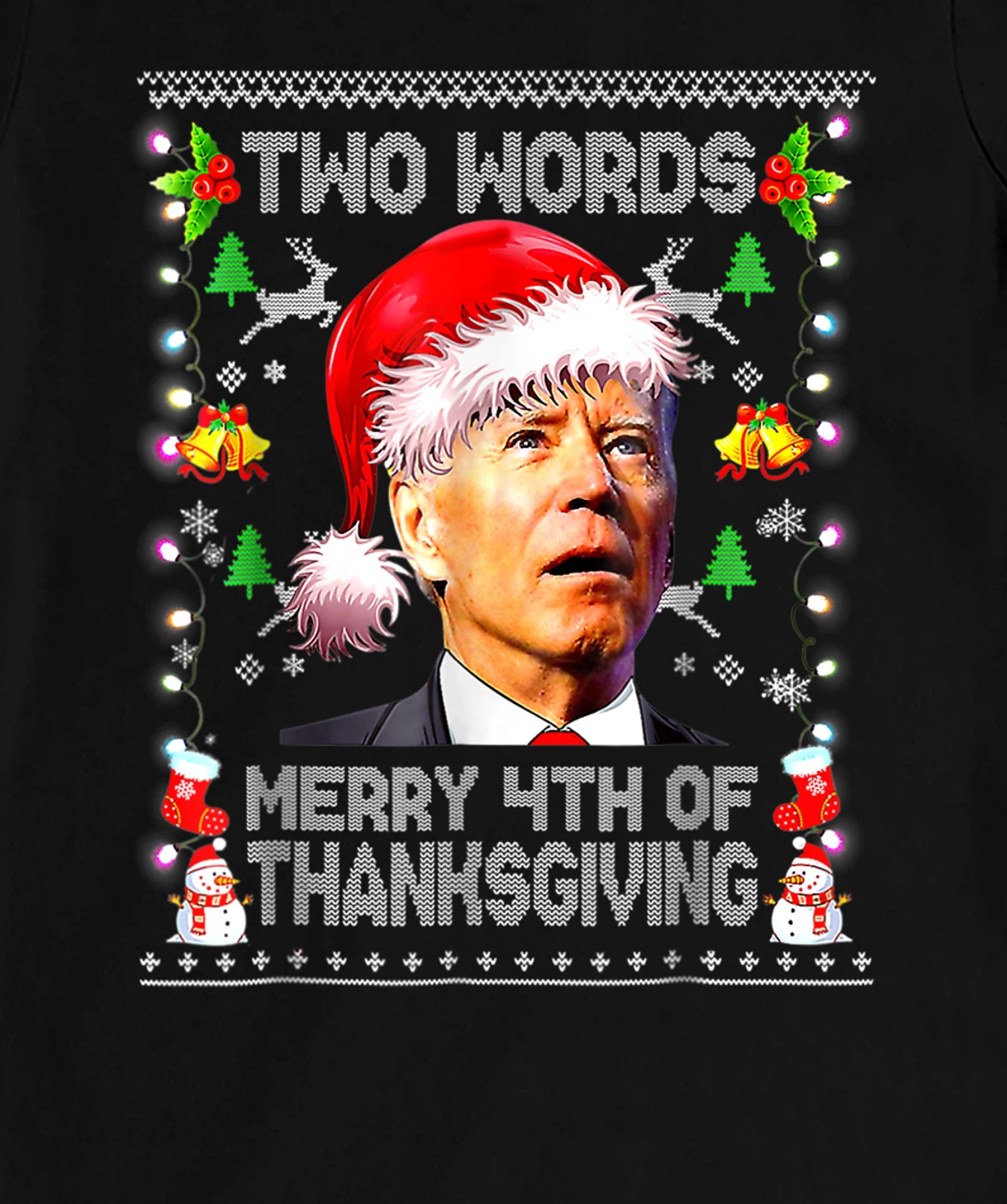 Two Words Merry 4th Of Thanksgiving Biden Christmas Sweaters T-Shirt, Women T-Shirt