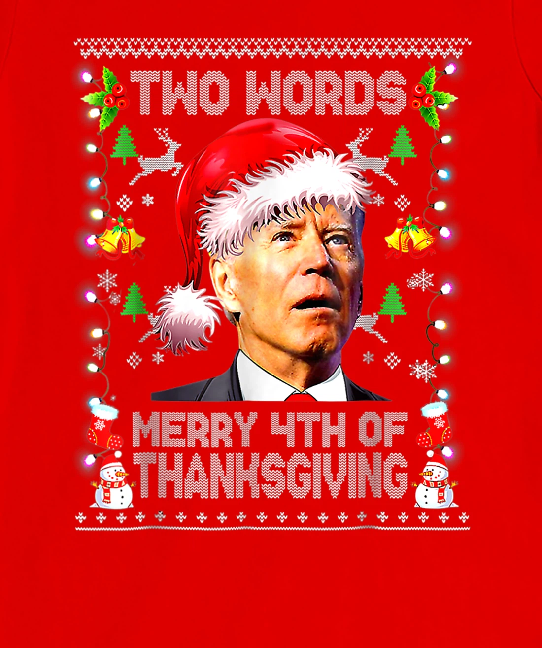Two Words Merry 4th Of Thanksgiving Biden Christmas Sweaters T-Shirt, Women T-Shirt