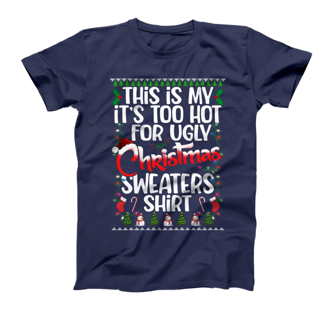 This Is My Ugly Christmas Pajama Funny Christmas Men Women T-Shirt
