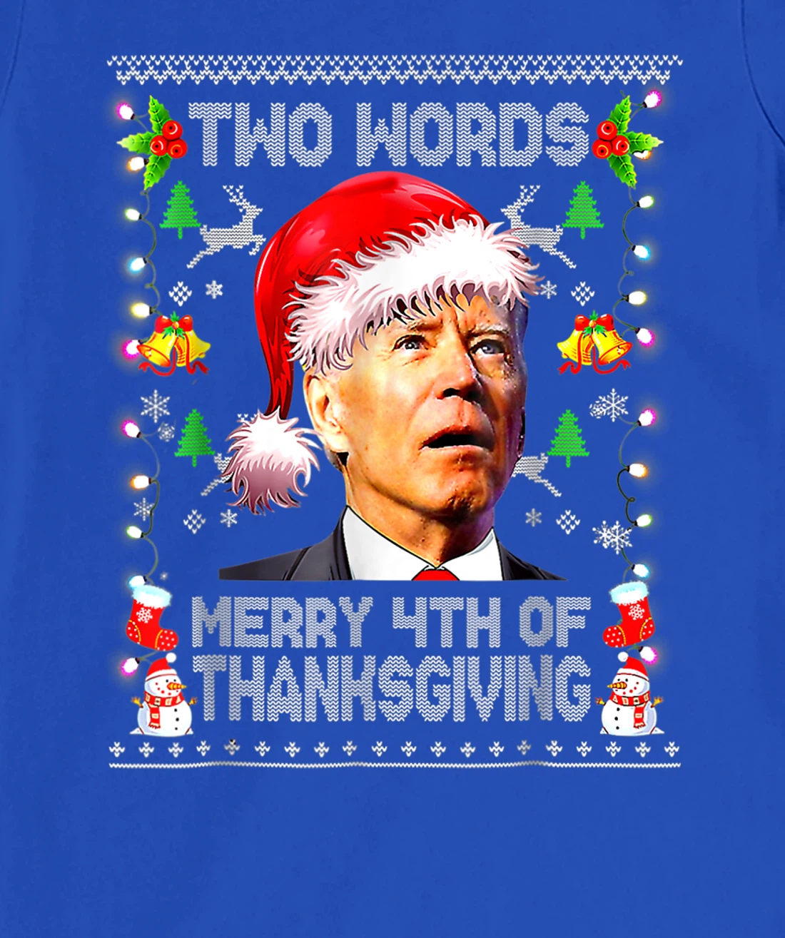 Two Words Merry 4th Of Thanksgiving Biden Christmas Sweaters T-Shirt, Women T-Shirt