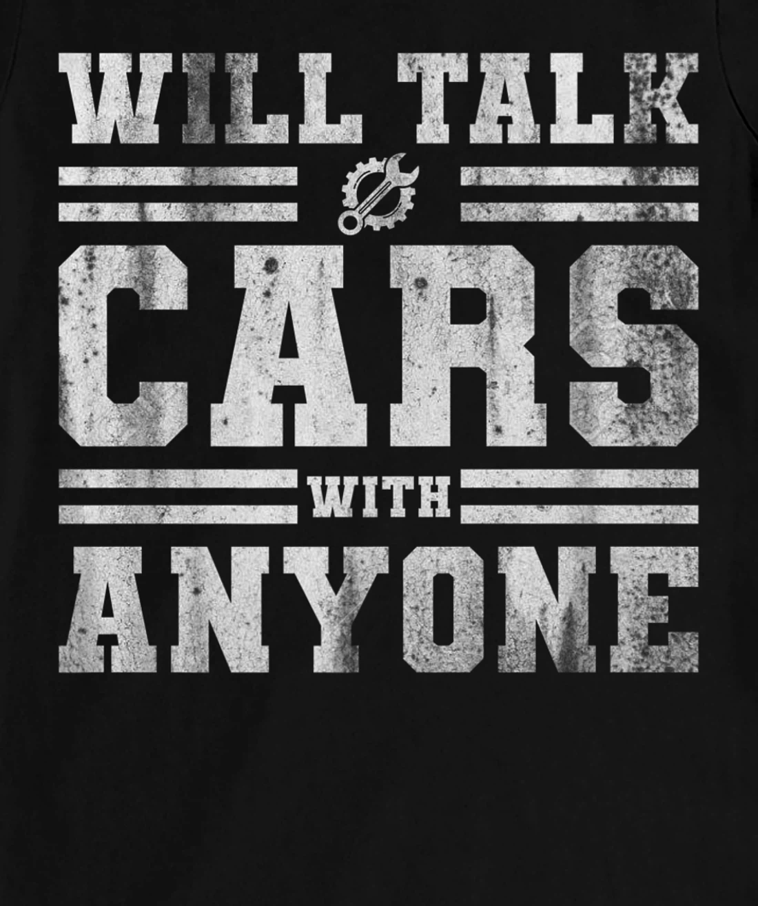 Will Talk Cars With Anyone Automobile Design Funny Saying T-Shirt, Kid T-Shirt and Women T-Shirt